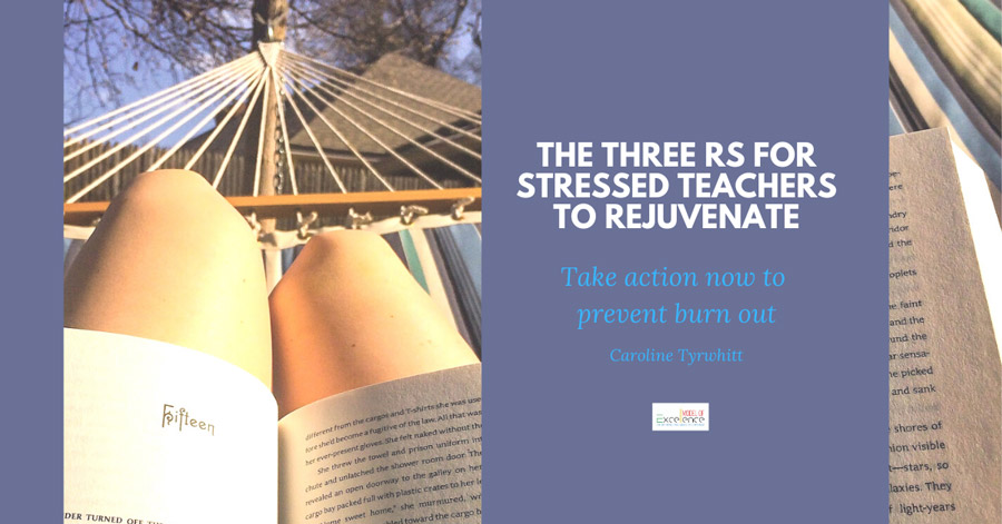 The Three Rs for Stressed Teachers to Rejuvenate Banner