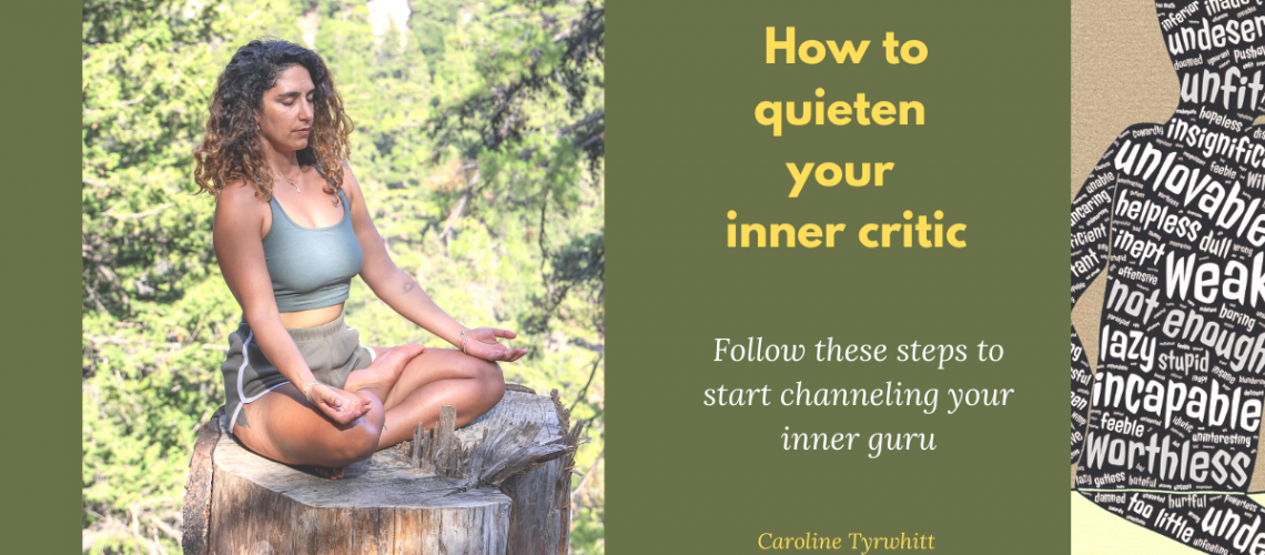 How to quieten your inner critic